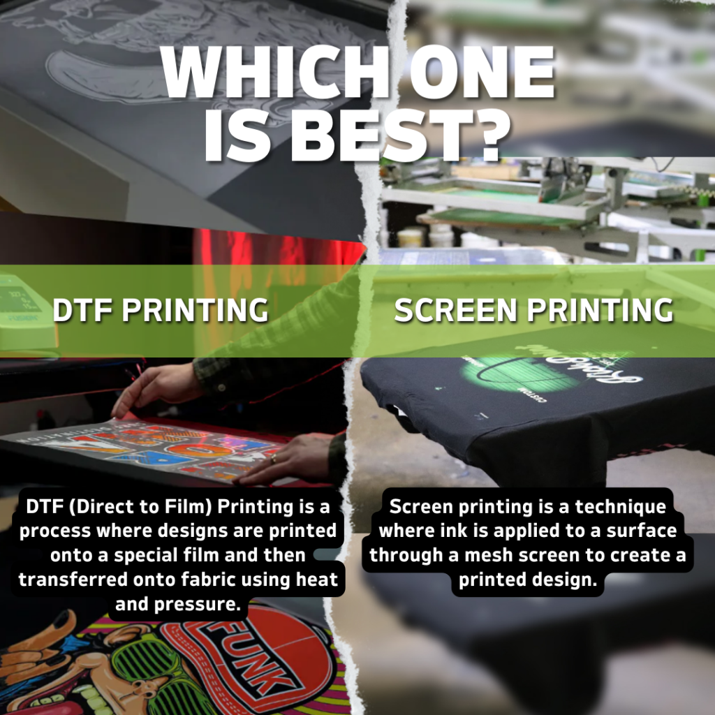 A comparison image for DTF vs Screen Printing. Top text reads Which one is best? with images of printing processes. Each method is described, highlighting how DTF and screen printing transfer designs onto fabric.