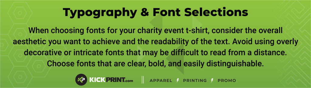 Green graphic with black text about choosing fonts for charity t-shirts, emphasizing readability and clarity for your next charity event t-shirt. Includes KickPrint.com logo and the words Apparel, Printing, and Promo at the bottom.