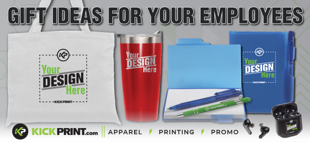 Tote bag, tumbler, folder, notepad with pen, earbuds, and a binder displayed as customizable corporate gift ideas; all featuring “Your Design Here” for branding. KickPrint logo and tagline appear at the bottom.