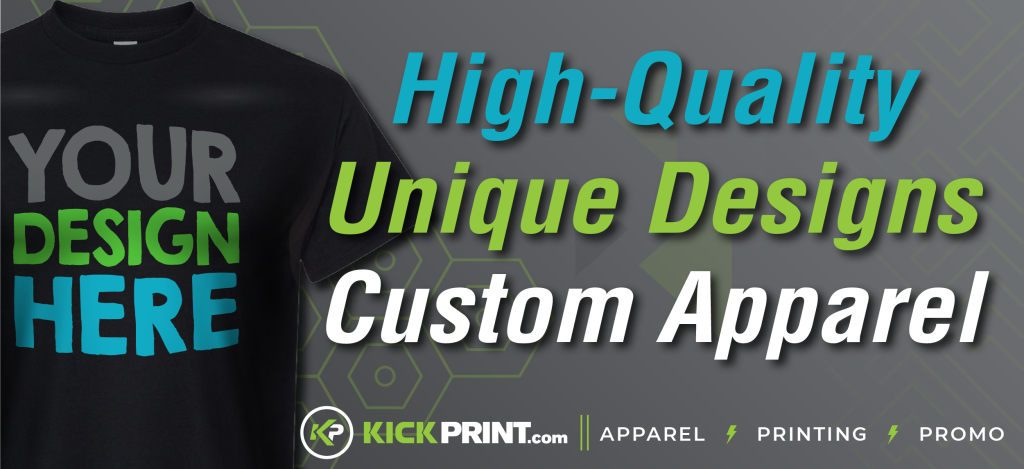 A black t-shirt with YOUR DESIGN HERE is next to text reading High-Quality Unique Designs Custom Apparel. Showcasing our expertise in screen printing and embroidery, this piece highlights the creativity coming out of Jackson, Mississippi. The KickPrint.com logo and the words Apparel, Printing, and Promo appear at the bottom.