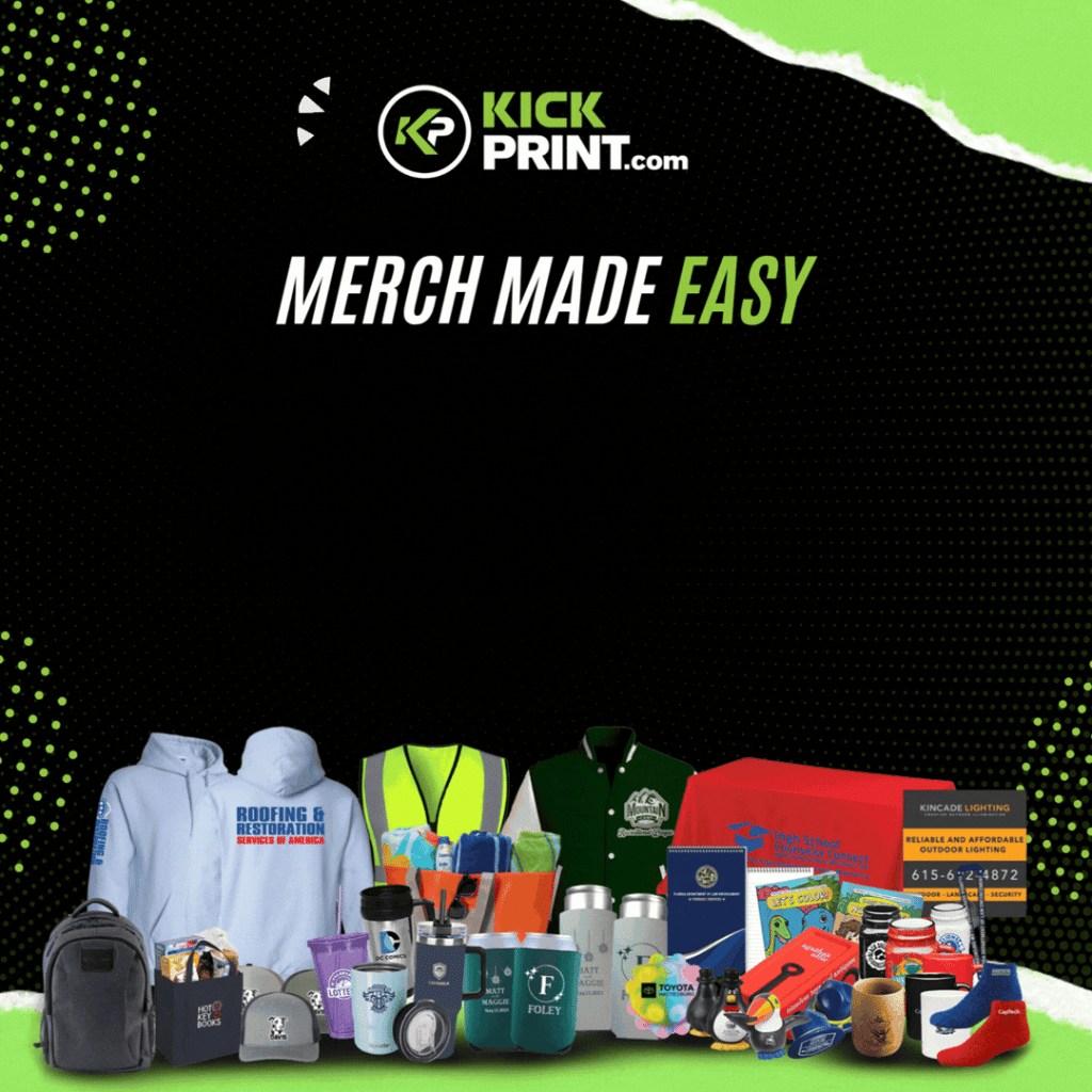 A variety of branded merchandise, including apparel, drinkware, bags, and office items—produced by top screen printing experts—is displayed below the text “KickPrint.com MERCH MADE EASY” on a black and green background.