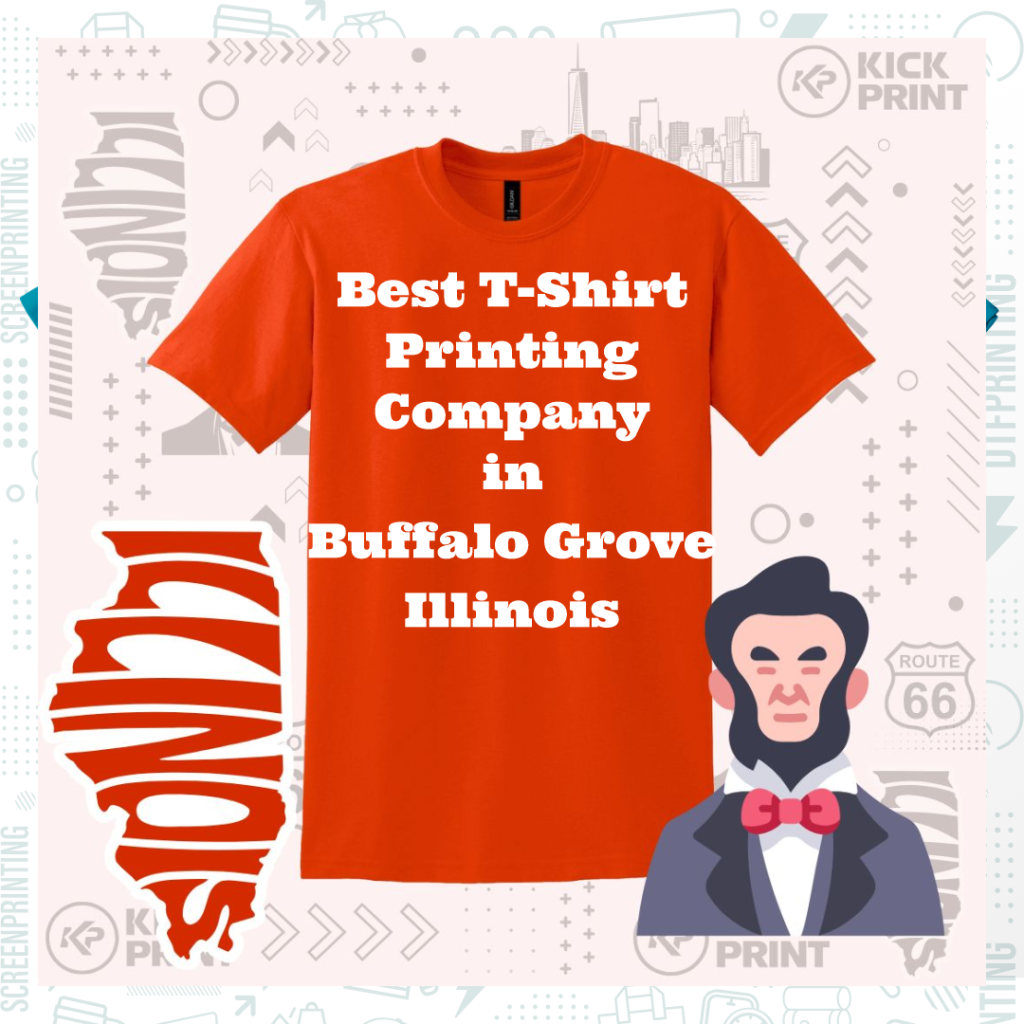 A bright orange T-shirt with bold white text reading, Best T-Shirt Printing Company in Buffalo Grove Illinois, next to an illustrated Abraham Lincoln and a large vertical Illinois text. Background includes icons and patterns.