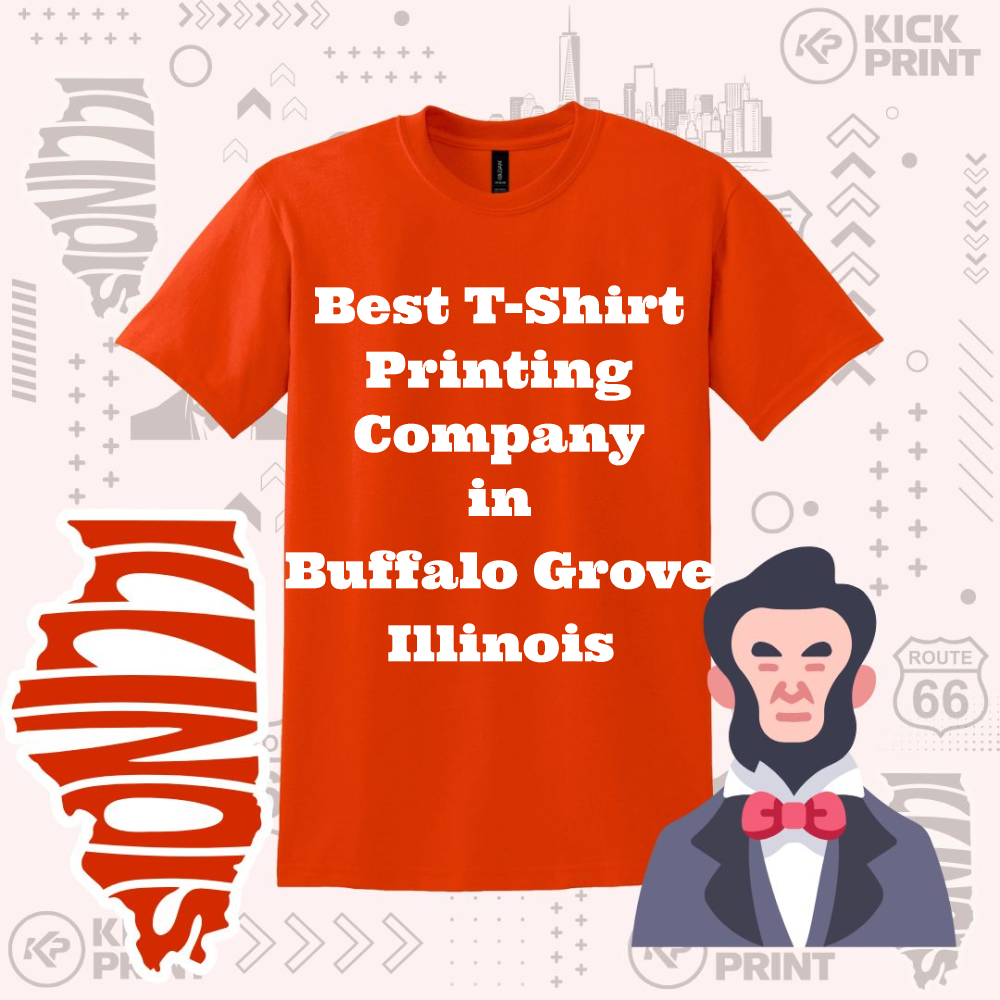 An orange T-shirt with bold white text reads, Best T-Shirt Printing Company in Buffalo Grove Illinois. The design includes a red Illinois state outline and a cartoon Abraham Lincoln on a patterned background.