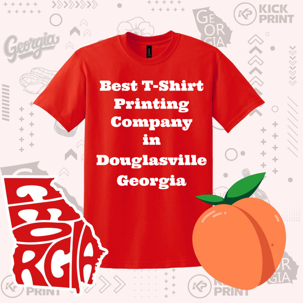 A red t-shirt with bold white text reading Best T-Shirt Printing Company in Douglasville Georgia on a patterned background with Georgia-themed graphics, including a peach and a map outline.