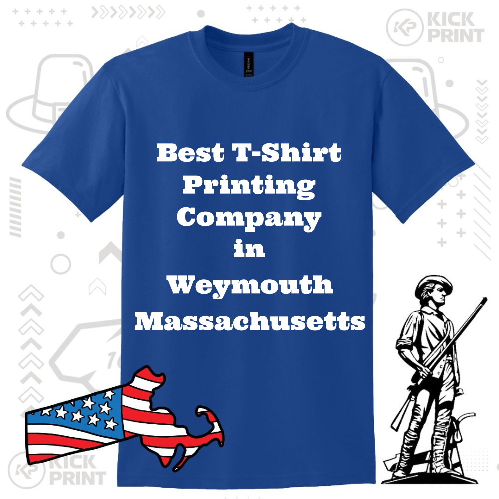 A blue T-shirt displays the text “Best T-Shirt Printing Company in Weymouth Massachusetts” in bold white letters. Graphics include a cartoon map of Massachusetts with an American flag design and a Revolutionary War soldier.