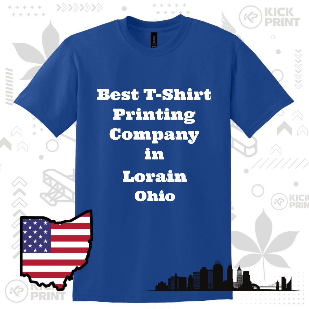 A blue T-shirt with bold white text reading, Best T-Shirt Printing Company in Lorain Ohio. Below the shirt are graphics of the Ohio state outline with a U.S. flag and a black city skyline silhouette.