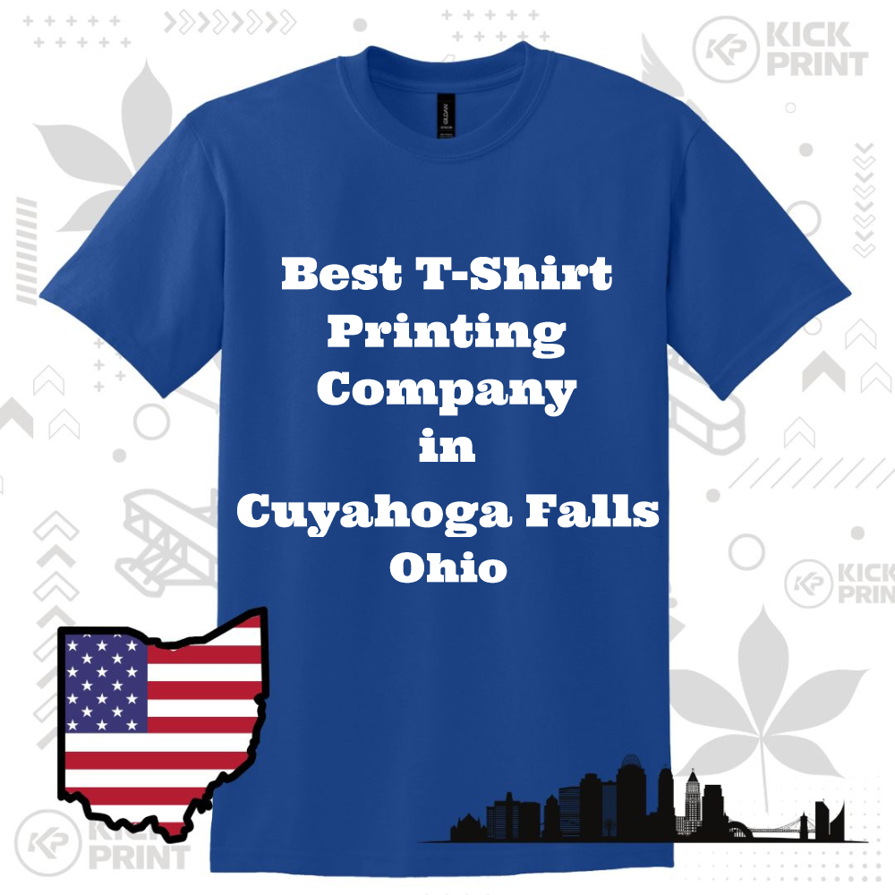 A blue T-shirt with white text that reads, Best T-Shirt Printing Company in Cuyahoga Falls Ohio. The background features Ohio-themed graphics, including an Ohio outline with an American flag pattern and a city skyline.
