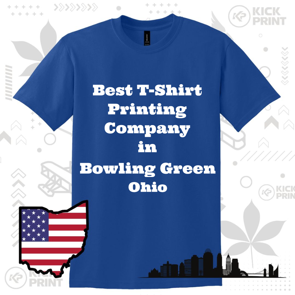 A blue t-shirt with the text Best T-Shirt Printing Company in Bowling Green Ohio in bold white letters. An Ohio state outline with an American flag design and a black city skyline are shown next to the shirt.