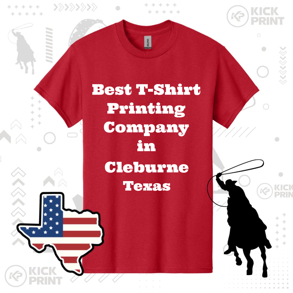 A red T-shirt with bold white text that reads, Best T-Shirt Printing Company in Cleburne Texas. The background features a Texas state outline, a cowboy silhouette, and decorative graphics.