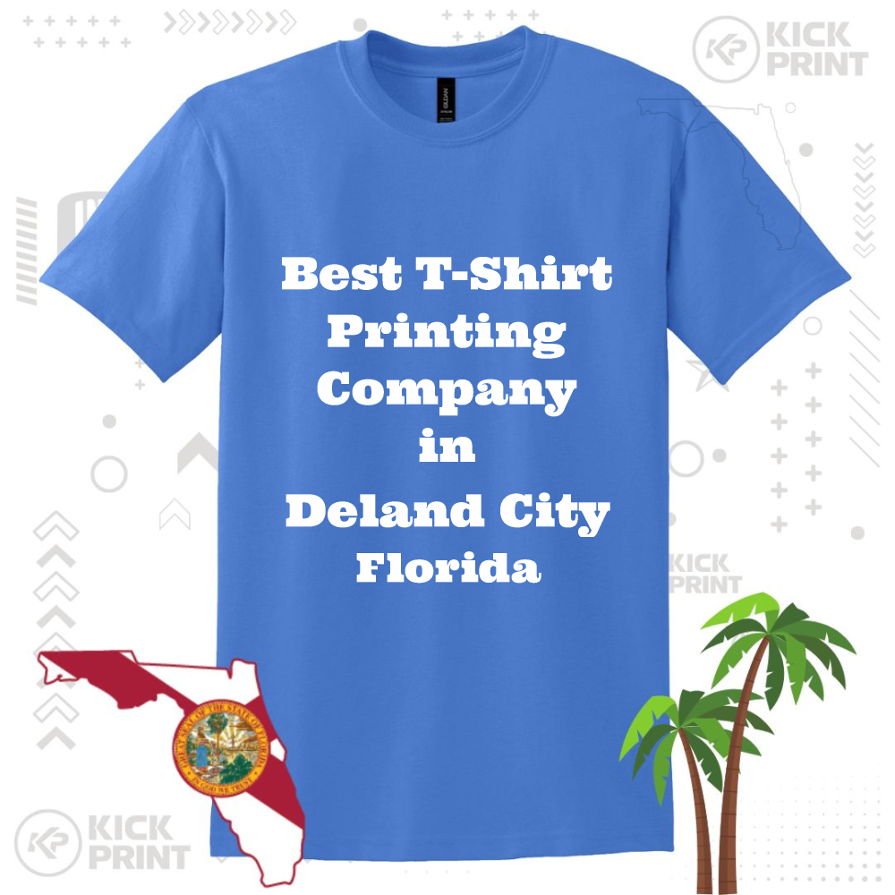 A blue t-shirt with bold white text that reads Best T-Shirt Printing Company in Deland City Florida. The background features faint Florida graphics, palm trees, and the Florida state seal.