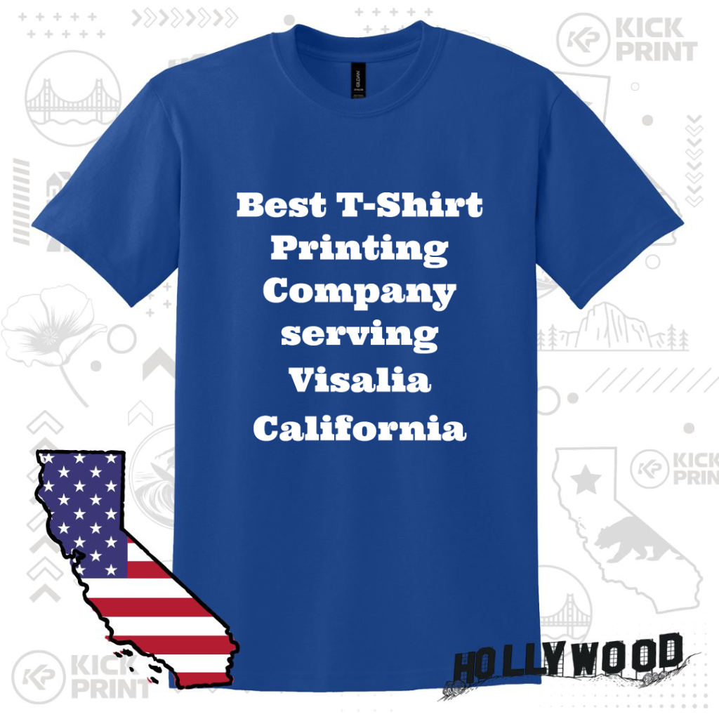 A blue t-shirt with white bold text that reads, Best T-Shirt Printing Company serving Visalia California, displayed against a background featuring California-themed graphics and an American flag design over Californias shape.