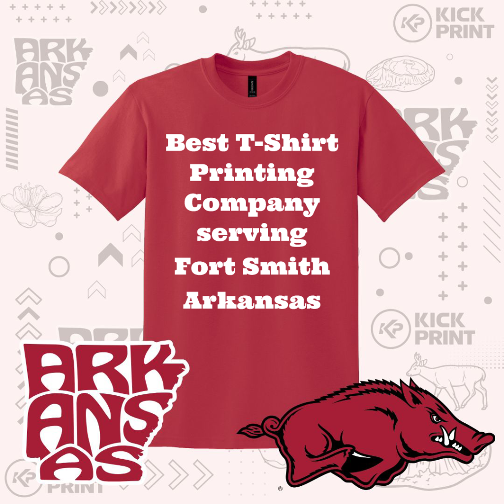 A red t-shirt with bold white text reading Best T-Shirt Printing Company serving Fort Smith Arkansas, surrounded by Arkansas graphics and a Razorback hog mascot on a patterned background.