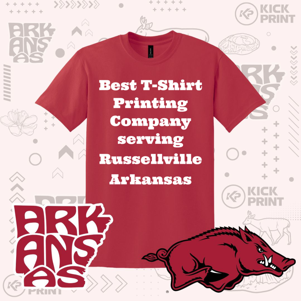 A red T-shirt with bold white text reads, Best T-Shirt Printing Company serving Russellville Arkansas. The background has Arkansas-themed graphics, including the state outline and a Razorback hog logo.