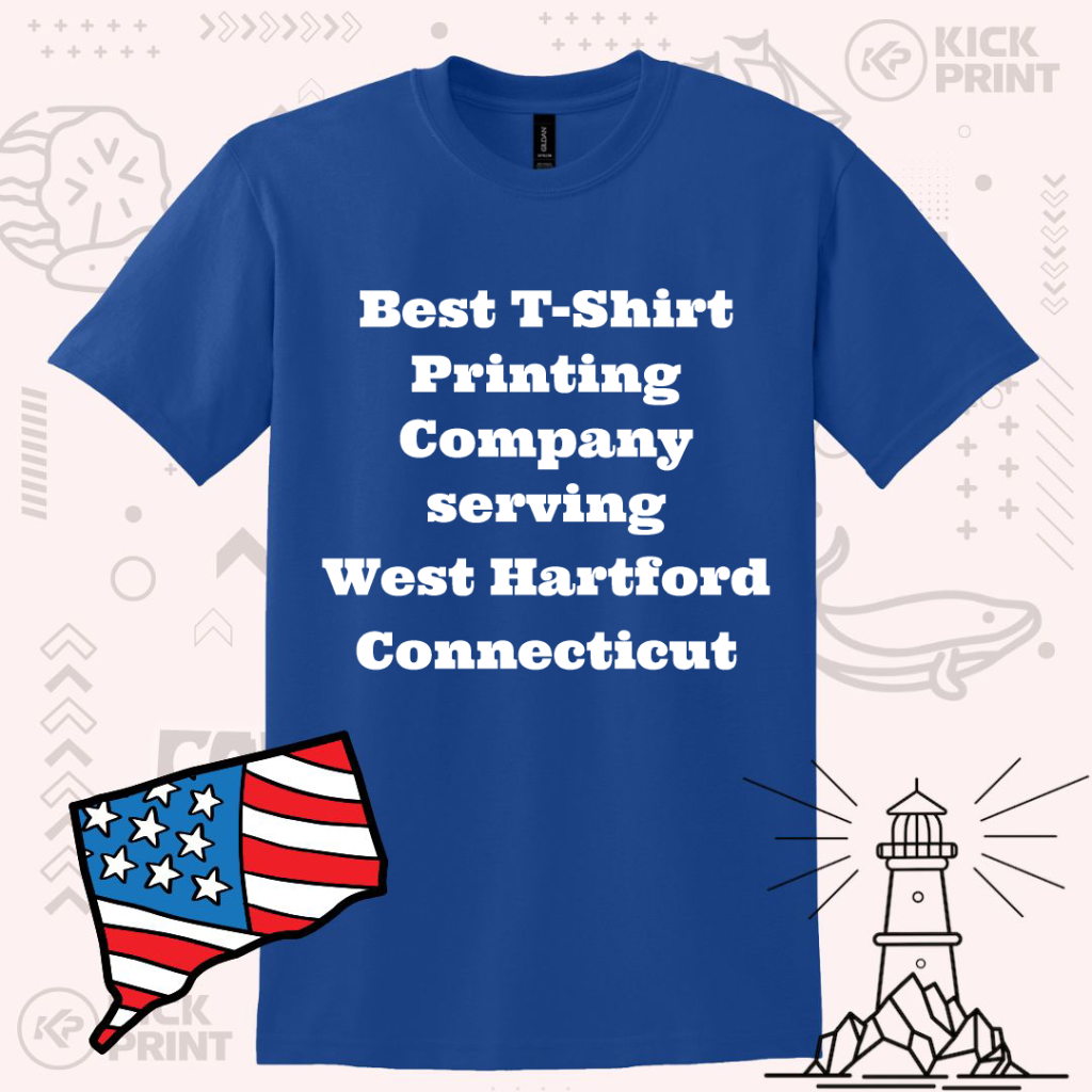 A blue t-shirt displays the text Best T-Shirt Printing Company serving West Hartford Connecticut in white bold letters. The background includes a cartoon map with a flag pattern and a simple lighthouse drawing.