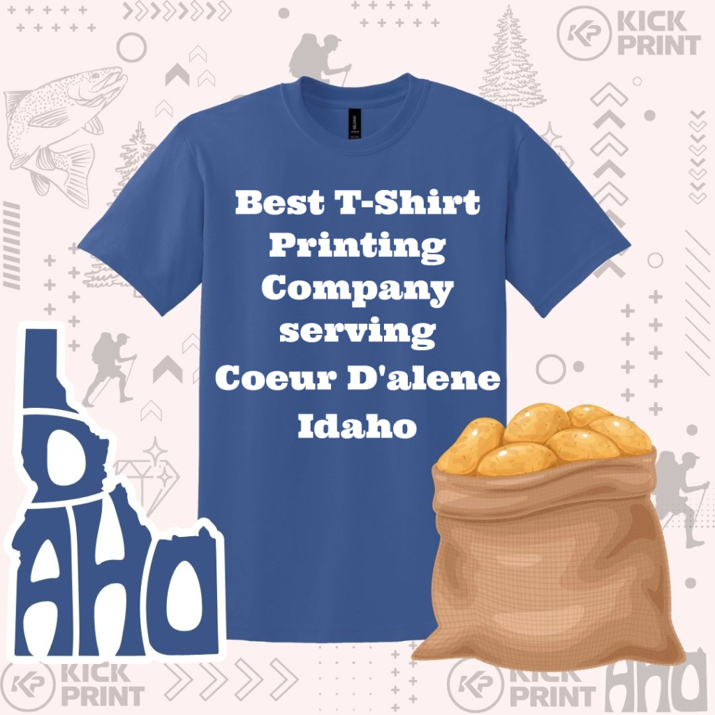 A blue T-shirt with the text Best T-Shirt Printing Company serving Coeur Dalene Idaho is centered. Surrounding the shirt are a potato sack, Idaho-themed graphics, and outdoor icons.