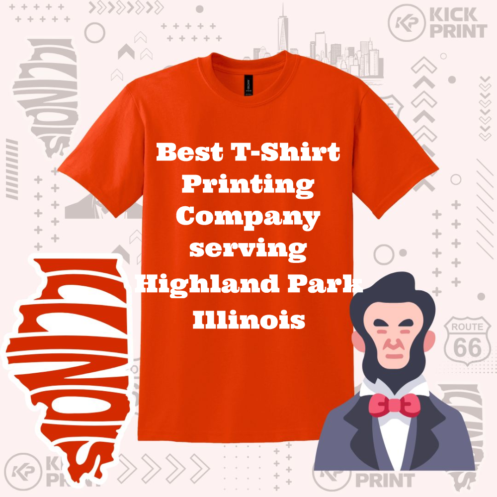An orange t-shirt displays the text “Best T-Shirt Printing Company serving Highland Park Illinois.” The background has Illinois graphics, a cartoon Abraham Lincoln, and various logos and icons.
