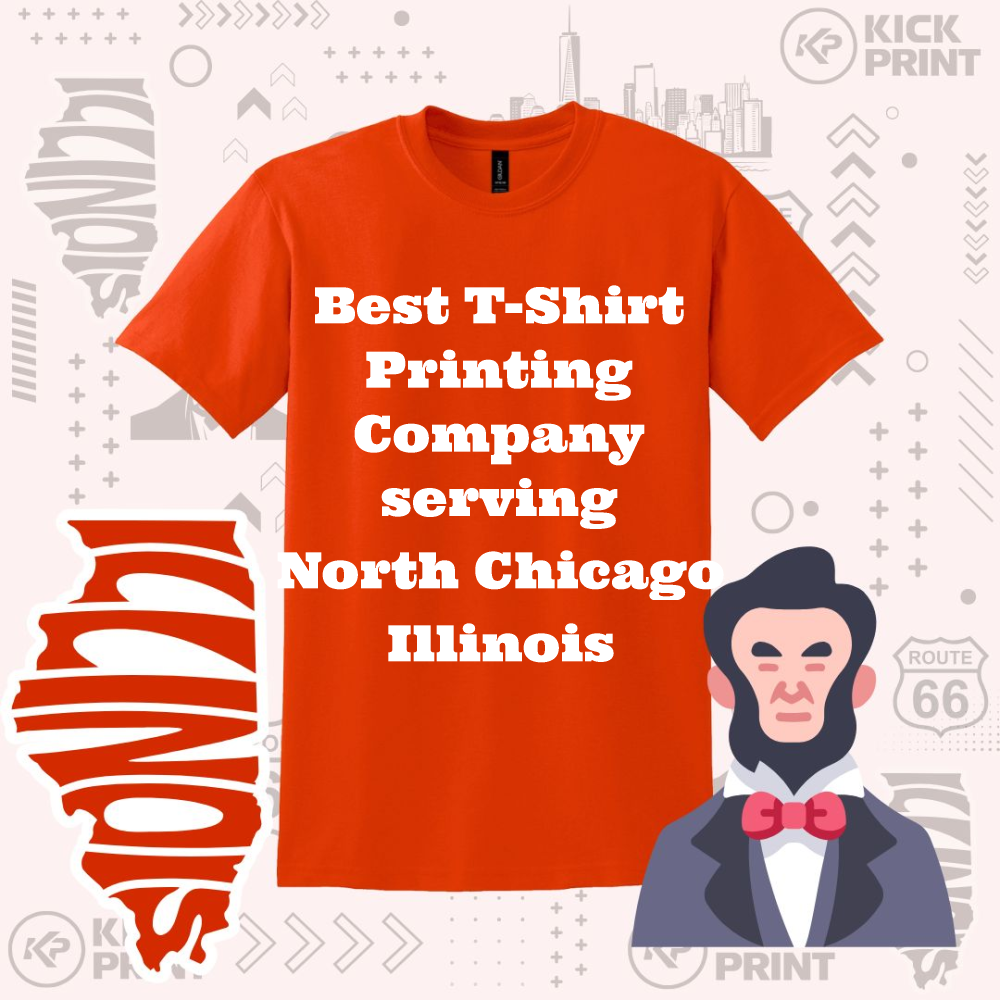 An orange T-shirt with white bold text reads, Best T-Shirt Printing Company serving North Chicago Illinois. The background includes a red Illinois state outline, an illustrated Abraham Lincoln, and various graphic icons.