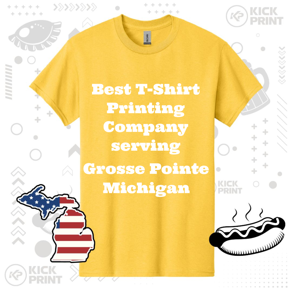 A yellow T-shirt displays the text Best T-Shirt Printing Company serving Grosse Pointe Michigan. The background features icons of Michigan, a hot dog, and Kick Print logos in gray.