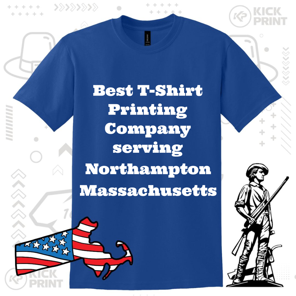 A blue T-shirt with bold white text reading Best T-Shirt Printing Company serving Northampton Massachusetts. Beside the shirt are illustrations of a patriot with a musket and a Massachusetts map with a US flag design.