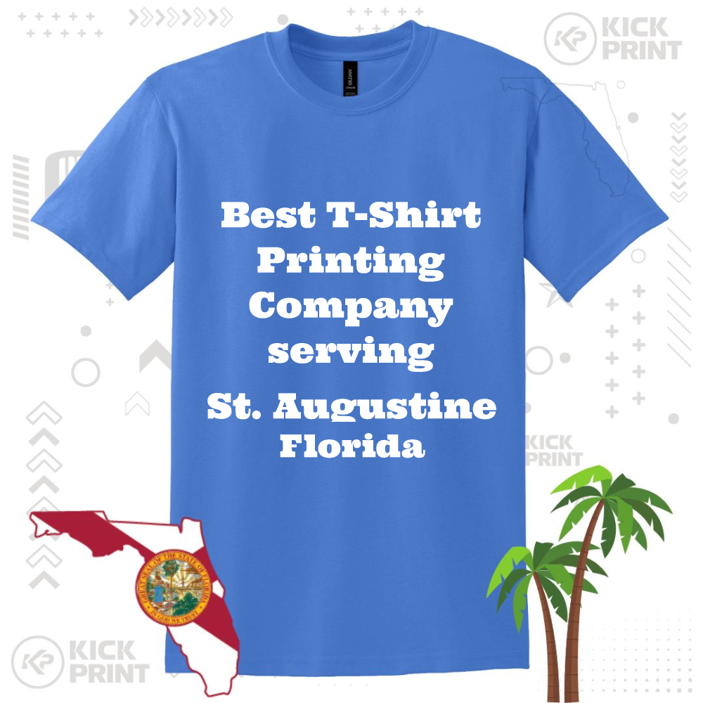 Blue t-shirt with white text reading Best T-Shirt Printing Company serving St. Augustine Florida, surrounded by a palm tree graphic and a Florida state map with a seal. Background includes faint logos and design elements.