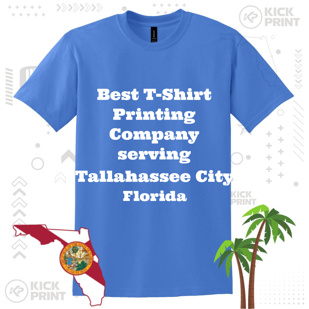 A blue T-shirt with bold white text reading Best T-Shirt Printing Company serving Tallahassee City Florida, alongside graphics of a Florida map, state seal, and palm trees.