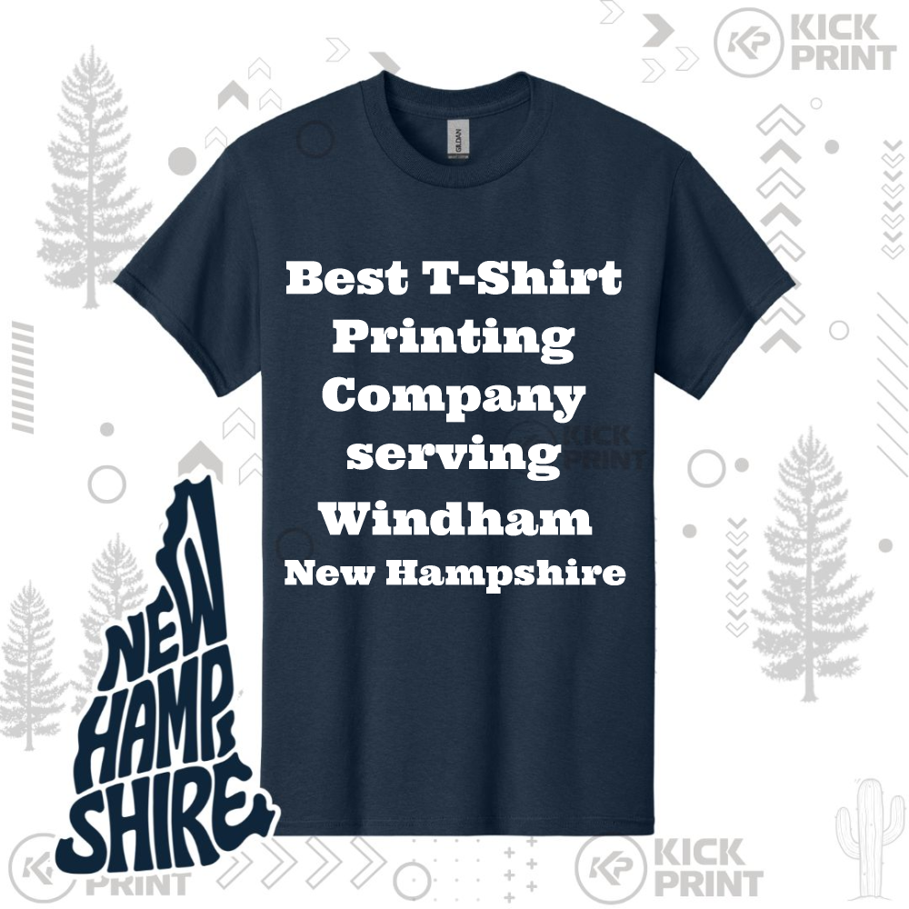 A navy blue t-shirt displays the text: Best T-Shirt Printing Company serving Windham New Hampshire in bold white letters. New Hampshire is also shown in a stylized font at the bottom left.