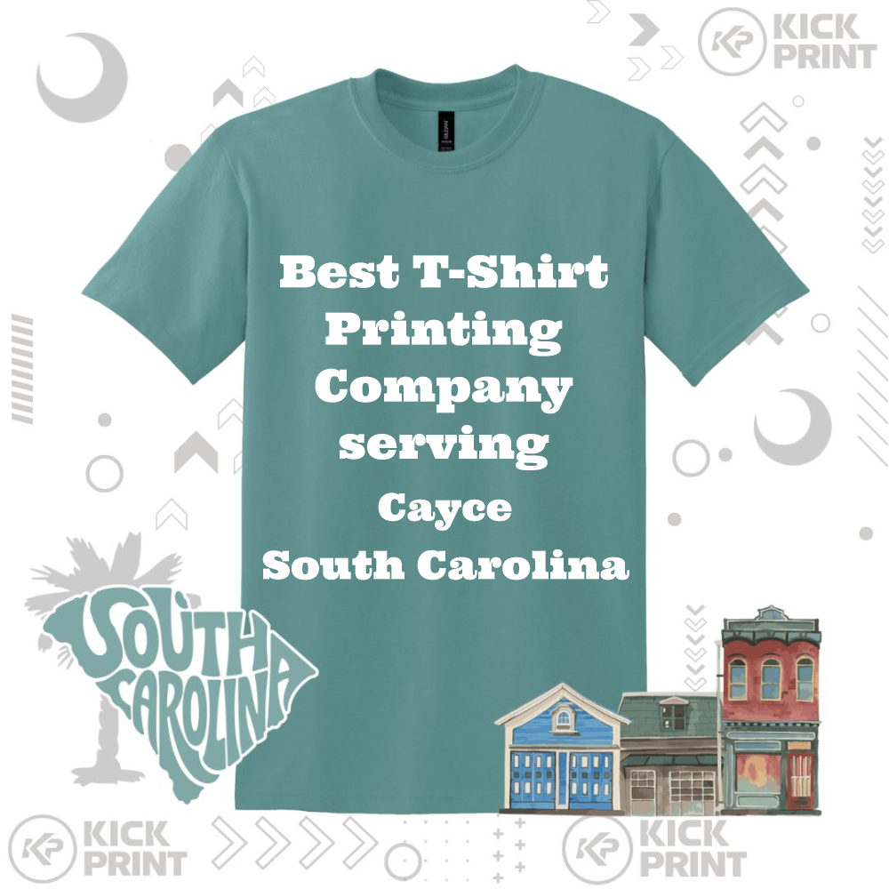 A teal T-shirt with bold white text that reads Best T-Shirt Printing Company serving Cayce South Carolina. The background features illustrated shops, a palm tree, and South Carolina text art.